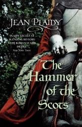 Book cover of The Hammer of the Scots by Jean Plaidy