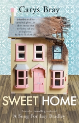 Book cover of Sweet Home by Carys Bray