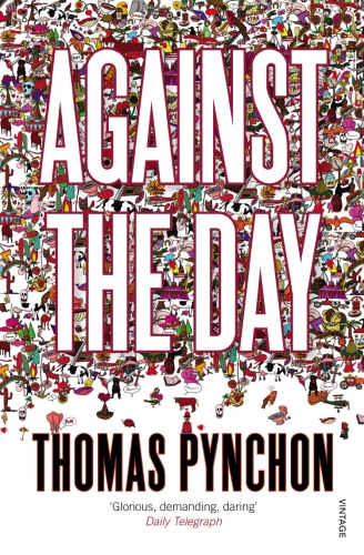 Book cover of Against the Day by Thomas Pynchon