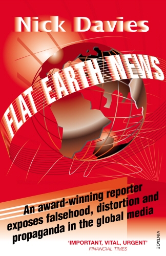 Book cover of Flat Earth News by Nick Davies