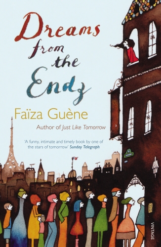 Book cover of Dreams from the Endz by Faiza Guéne