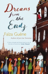 Book cover of Dreams from the Endz by Faiza Guéne