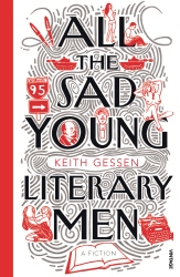 Book cover of All the Sad Young Literary Men by Keith Gessen