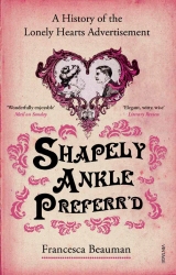 Book cover of Shapely Ankle Preferr'd by Francesca Beauman