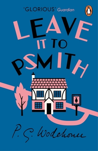 Book cover of Leave it to Psmith by P.G. Wodehouse