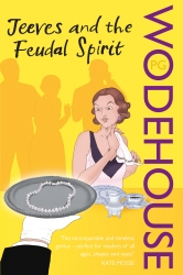 Book cover of Jeeves and the Feudal Spirit by P.G. Wodehouse