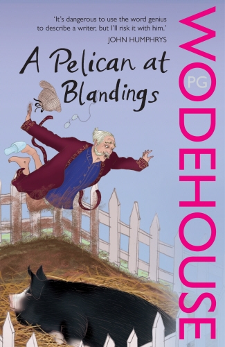 Book cover of #1 - A Pelican at Blandings by P.G. Wodehouse