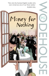 Book cover of Money for Nothing by P.G. Wodehouse