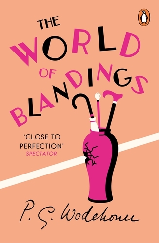Book cover of The World of Blandings by P.G. Wodehouse
