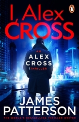 Book cover of I, Alex Cross by James Patterson