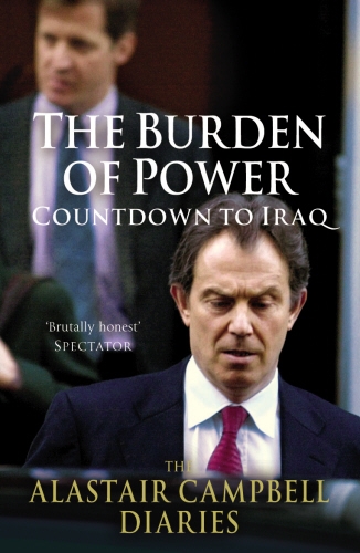 Book cover of The Burden of Power by Alastair Campbell