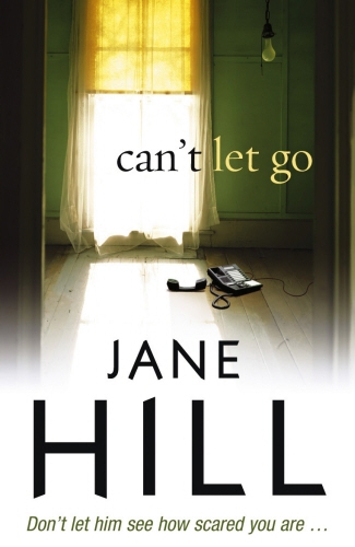 Book cover of Can't Let Go by Jane Hill
