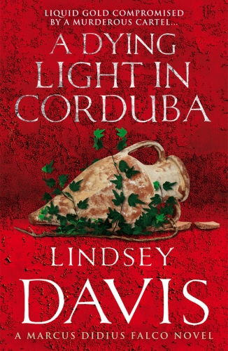 Book cover of #8 - A Dying Light In Corduba by Lindsey Davis