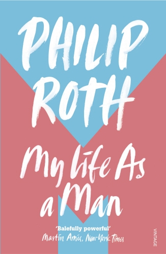 Book cover of My Life as a Man by Philip Roth