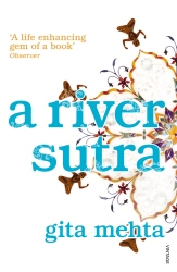 Book cover of A River Sutra by Gita Mehta