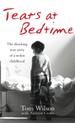 Book cover of Tears at Bedtime by Andrew Crofts, Tom Wilson