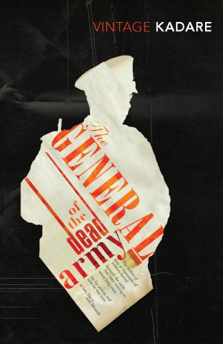 Book cover of General Of The Dead Army by Ismail Kadare