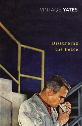 Book cover of Disturbing the Peace by Richard Yates