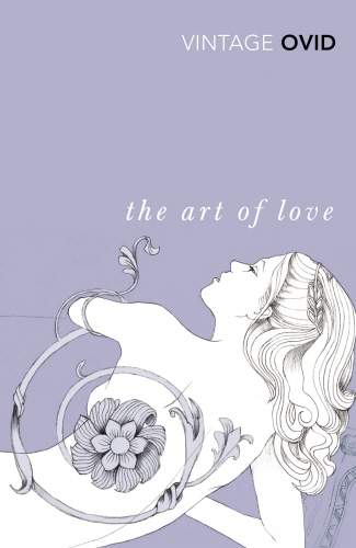 Book cover of The Art of Love by Ovid