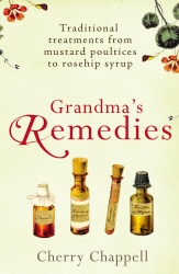 Book cover of Grandma's Remedies by Cherry Chappell