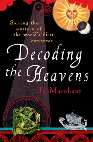 Book cover of Decoding the Heavens by Jo Marchant
