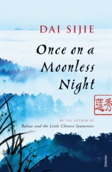 Book cover of Once on a Moonless Night by Dai Sijie