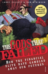 Book cover of The Gods That Failed by Dan Atkinson, Larry Elliott