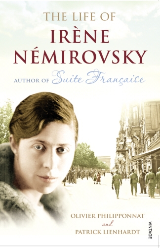 Book cover of The Life of Irene Nemirovsky by Patrick Lienhardt, Olivier Philipponnat