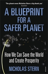 Book cover of A Blueprint for a Safer Planet by Nicholas Stern