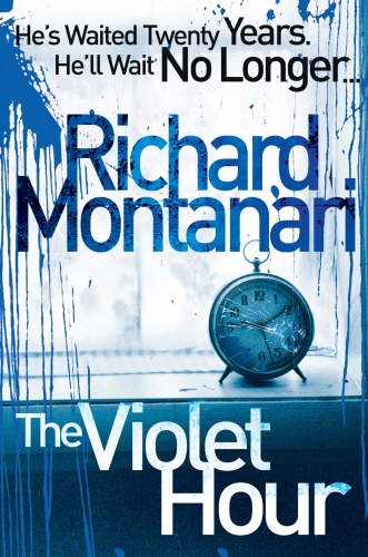 Book cover of The Violet Hour by Richard Montanari