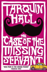 Book cover of The Case of the Missing Servant by Tarquin Hall