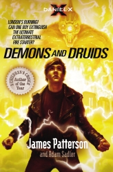 Book cover of Daniel X: Demons and Druids by James Patterson