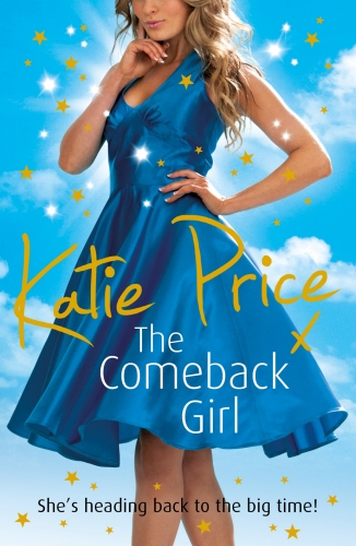Book cover of The Come-back Girl by Katie Price