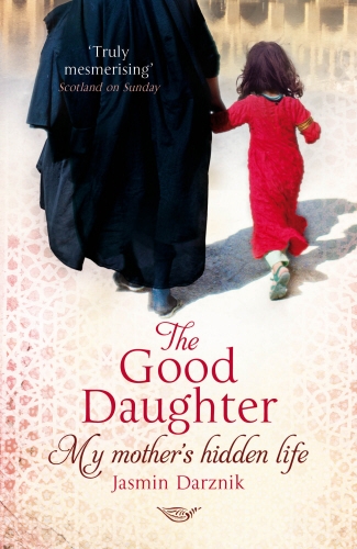 Book cover of The Good Daughter by Jasmin Darznik