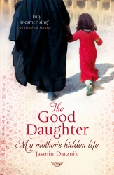 Book cover of The Good Daughter by Jasmin Darznik