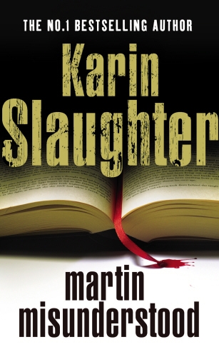 Book cover of Martin Misunderstood by Karin Slaughter