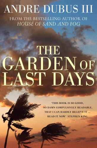Book cover of The Garden of Last Days by Andre Dubus III