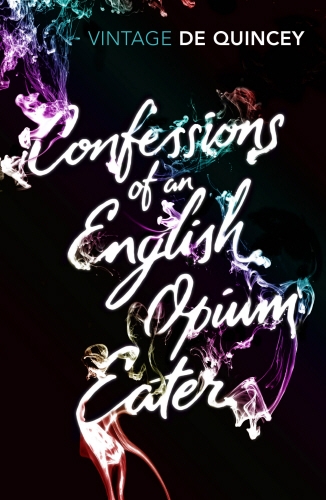 Book cover of Confessions of an English Opium-Eater by Thomas  Dequincey