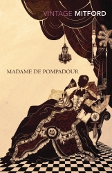 Book cover of Madame de Pompadour by Nancy Mitford