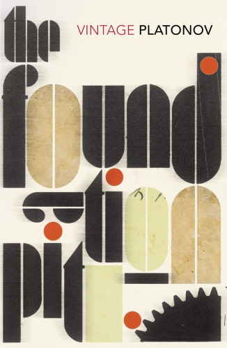 Book cover of The Foundation Pit by Andrey Platonov