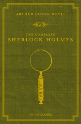 Book cover of The Complete Sherlock Holmes by Arthur Conan Doyle