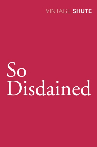 Book cover of So Disdained by Nevil Shute