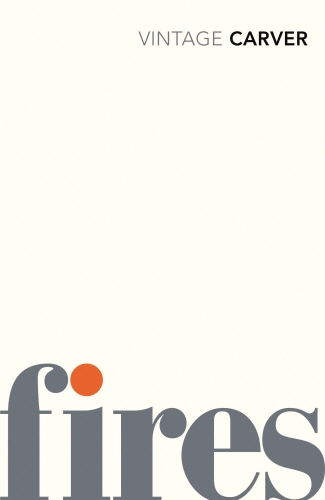 Book cover of Fires by Raymond Carver