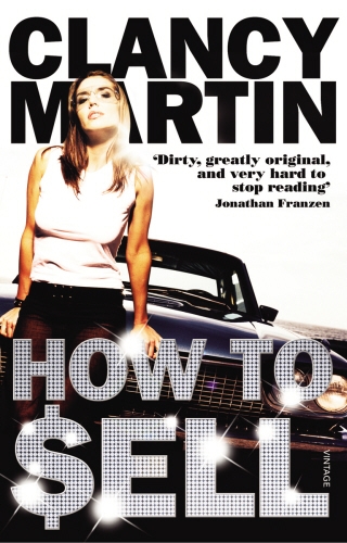 Book cover of How to Sell by Clancy Martin