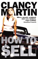 Book cover of How to Sell by Clancy Martin