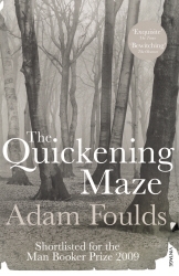 Book cover of The Quickening Maze by Adam Foulds