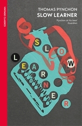 Book cover of Slow Learner by Thomas Pynchon