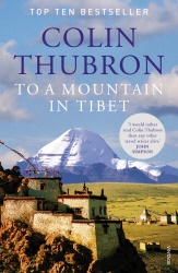 Book cover of To a Mountain in Tibet by Colin Thubron