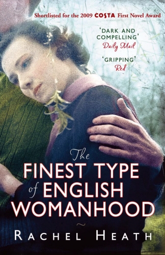 Book cover of The Finest Type of English Womanhood by Rachel Heath