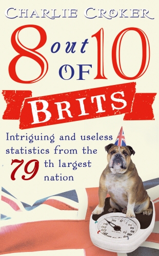 Book cover of 8 out of 10 Brits by Charlie Croker